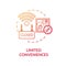 Limited conveniences red concept icon