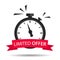 Limited offer icon with time countdown. Vector super promo label with alarm clock, ribbon with word. Last offer banner for
