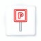 Line Parking icon isolated on white background. Street road sign. Colorful outline concept. Vector