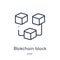 Linear blokchain block icon from Cryptocurrency economy and finance outline collection. Thin line blokchain block vector isolated