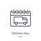 Linear delivery day icon from Delivery and logistic outline collection. Thin line delivery day vector isolated on white background