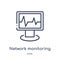 Linear network monitoring icon from Internet security and networking outline collection. Thin line network monitoring icon
