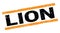 LION text on orange rectangle stamp sign