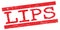 LIPS text on red lines stamp sign