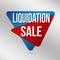 Liquidation sale sign or label for business promotion