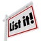 List It Real Estate Sign Home House for Sale Selling Moving