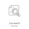 list search icon vector from real estate collection. Thin line list search outline icon vector illustration. Linear symbol for use