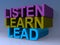 Listen learn lead
