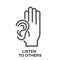 Listen to others