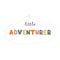 Little adventurer - fun hand drawn nursery poster with lettering