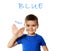 Little boy showing word BLUE. Sign language