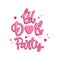 Little Doll Party quote. Fairytale theme girl hand drawn lettering logo phrase