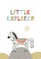 Little Explorer - Cute hand drawn nursery poster with horse and lettering in scandinavian style.