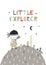 Little Explorer - Cute hand drawn nursery poster with lettering in scandinavian style. Color illustration