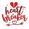 Little Heart Breaker - Calligraphy phrase for Valentine`s day.