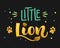 Little Lion - Lions Family color hand draw calligraphy script lettering text whith dots, splashes and whiskers decore