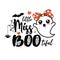 Little miss BOOtiful. Happy Halloween illustration.