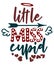 Little miss cupid Valentine graphic