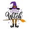 Little Witch - Halloween quote on white background with broom, bats, witch hat and Witch`s legs.