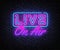 Live on Air Neon Text Vector. Radio On Air neon sign, design template, modern trend design, night signboard, night