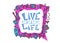 Live a creative life quote. Vector design.