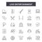 Live entertainment line icons, signs, vector set, linear concept, outline illustration