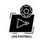 live football icon, black vector sign with editable strokes, concept illustration