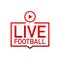 Live Football streaming Icon, Button for broadcasting or online football stream.