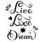 Live Love Dream lettering. Card with hand written quote