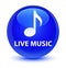 Live music glassy blue round button