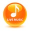 Live music glassy orange round button
