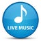 Live music special cyan blue round button