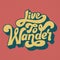 Live to wander typography style illustration