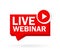 Live webinar, great design for any purposes. Red web banner on white background. Vector graphic illustration