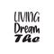 living dream the black letter quote