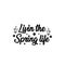 Living The Spring Life, Easter Shirts, Easter Egg Vector, Easter Monday, Easter Egg Vector, Bunny Svg