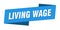 living wage banner template. living wage ribbon label.