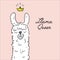 Llama queen drawing. Animal cute cartoon alpaca with crown illustration. Cartoon kids character. Cool slogan text.