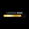Loading bar in gold with the message loading 2020