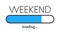 Loading weekend blue creative poster with progress bar.