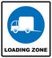 Loading zone sign. illustration isolated on white. Blue mandatory symbol with white pictogram and black text. Notice