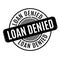 Loan Denied rubber stamp