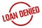 loan denied stamp