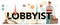 Lobbyist typographic header. Professional pr specialist influencing