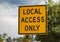 Local access only