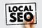 Local Seo - practice of optimizing a website in order to increase traffic, leads and brand awareness from local search, text