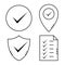 Location pin map, shield, check list test document paper signs with checkmark. Outline approved and correct icon in flat style.