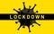 Lockdown due to the Coronavirus. Total Quarantine, Stop Coronavirus Outbreak, Coronacrisis Concept. Warning banner with black