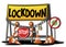 Lockdown Sign Against Virus Outbreak