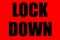 Lockdown sign, written in black